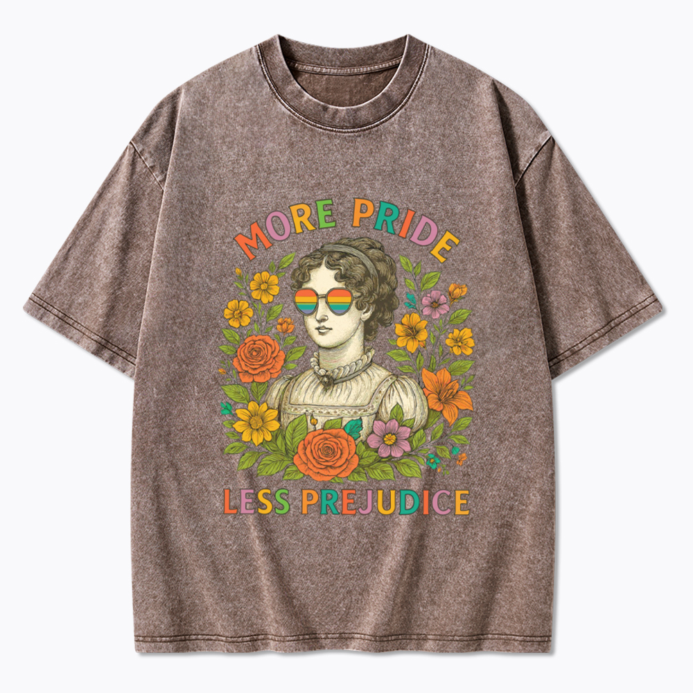 More Pride Less Prejudice Washed T-Shirt