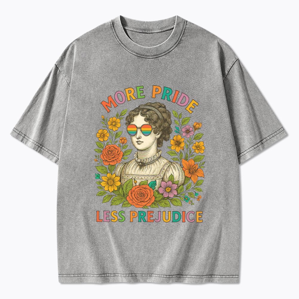 More Pride Less Prejudice Washed T-Shirt