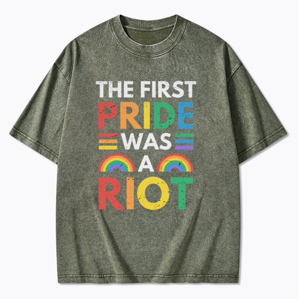 The First Pride Was A Riot Washed T-Shirt