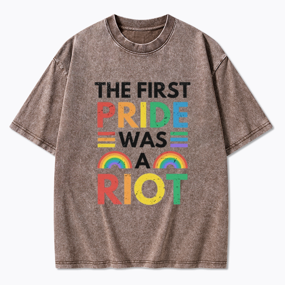The First Pride Was A Riot Washed T-Shirt