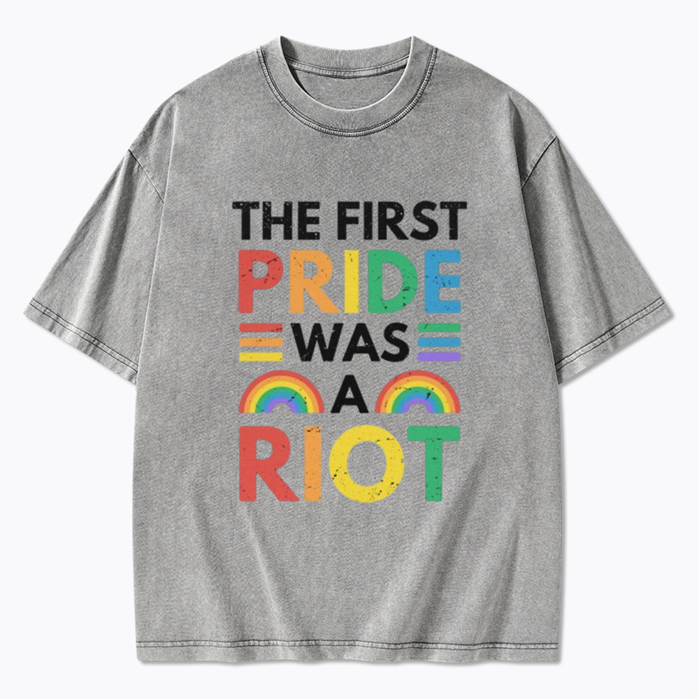 The First Pride Was A Riot Washed T-Shirt