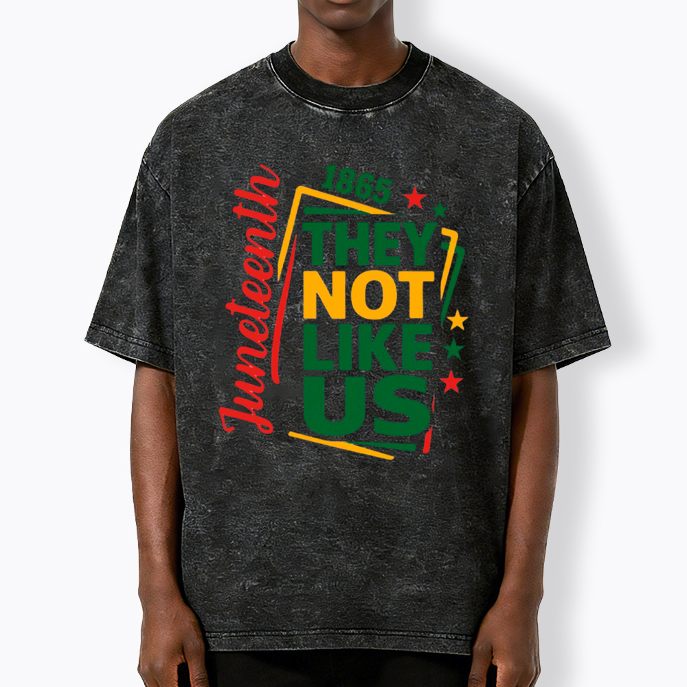 Juneteenth They Not Like Us Washed T-Shirt
