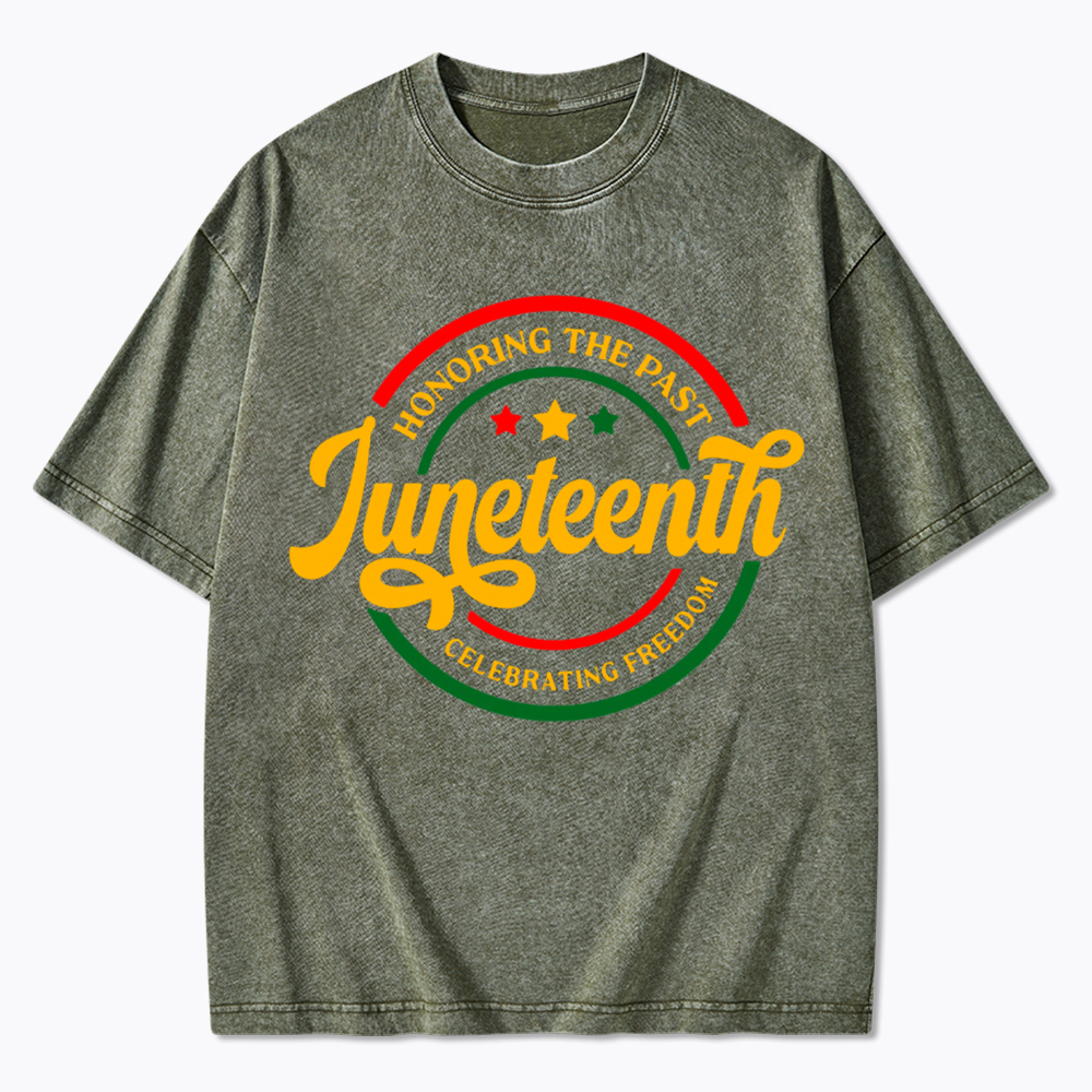 Honoring The Past Celebrating Freedom Juneteenth Washed T-Shirt