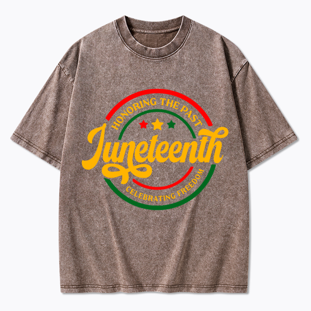 Honoring The Past Celebrating Freedom Juneteenth Washed T-Shirt