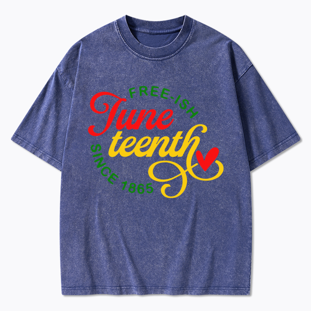 Freeish Juneteenth 1865 Washed T-Shirt