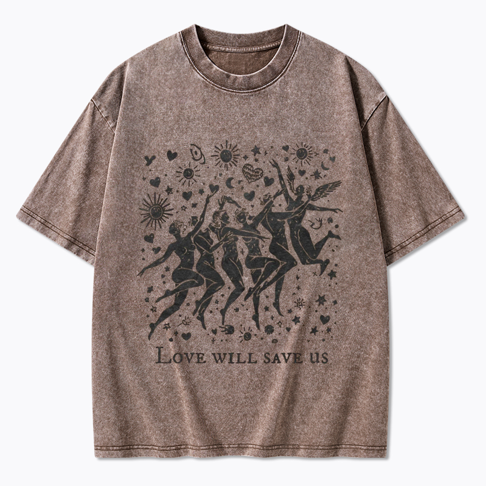 Love Will Save Us Washed T-Shirt