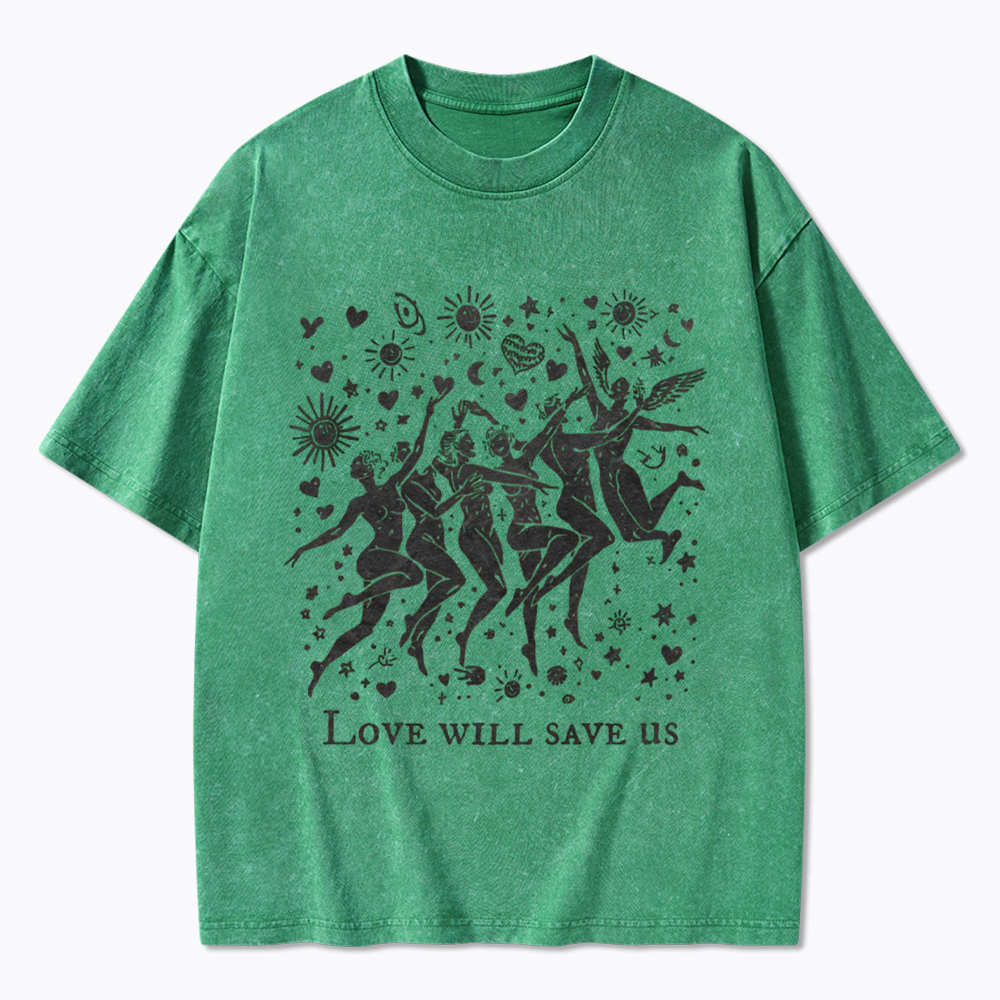 Love Will Save Us Washed T-Shirt