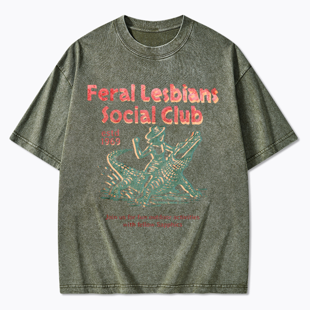 Feral Lesbians Social Club Washed T-Shirt