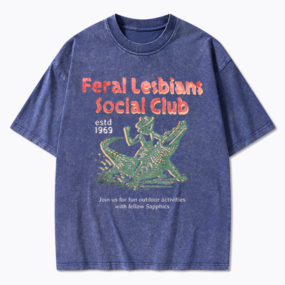 Feral Lesbians Social Club Washed T-Shirt