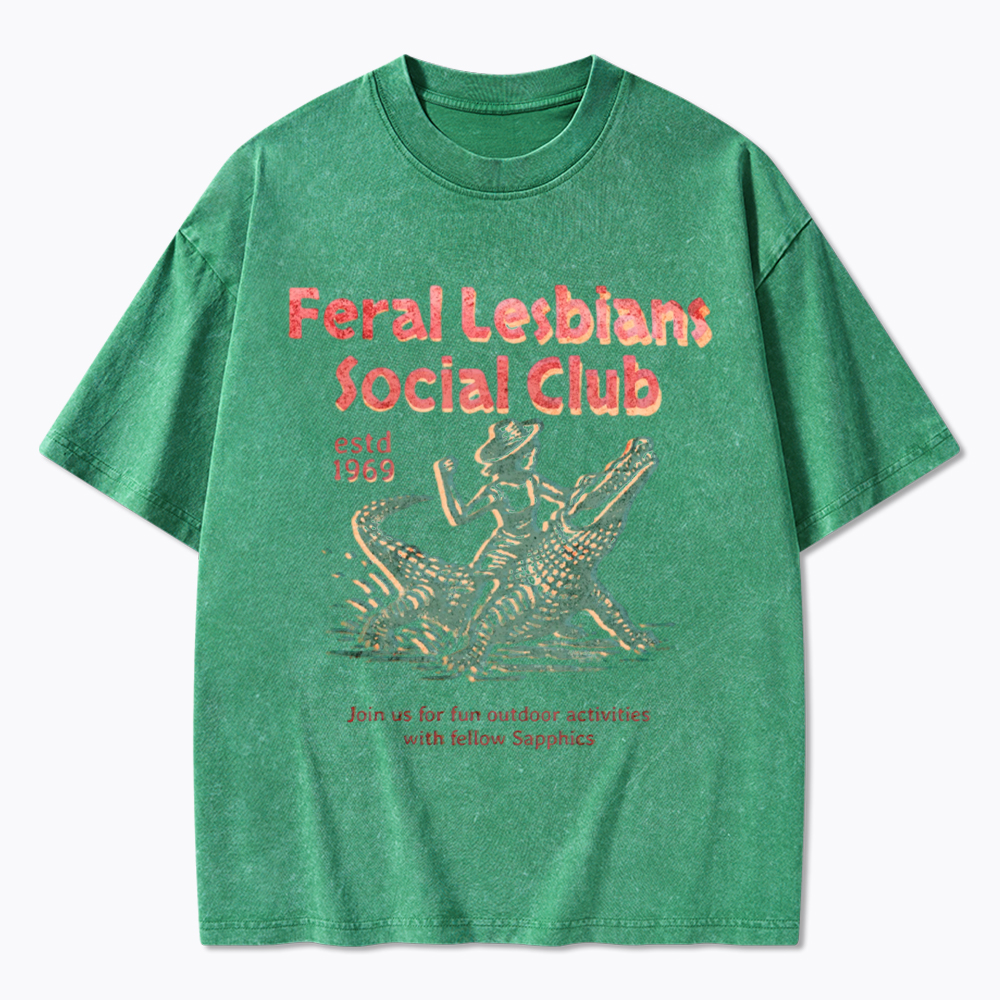 Feral Lesbians Social Club Washed T-Shirt