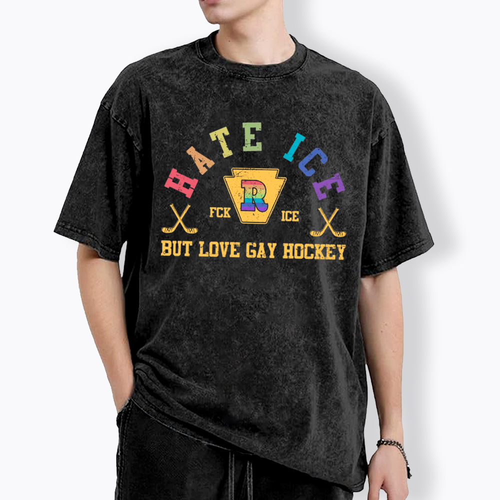 Hate Ice Love Gay Hockey Washed T-Shirt