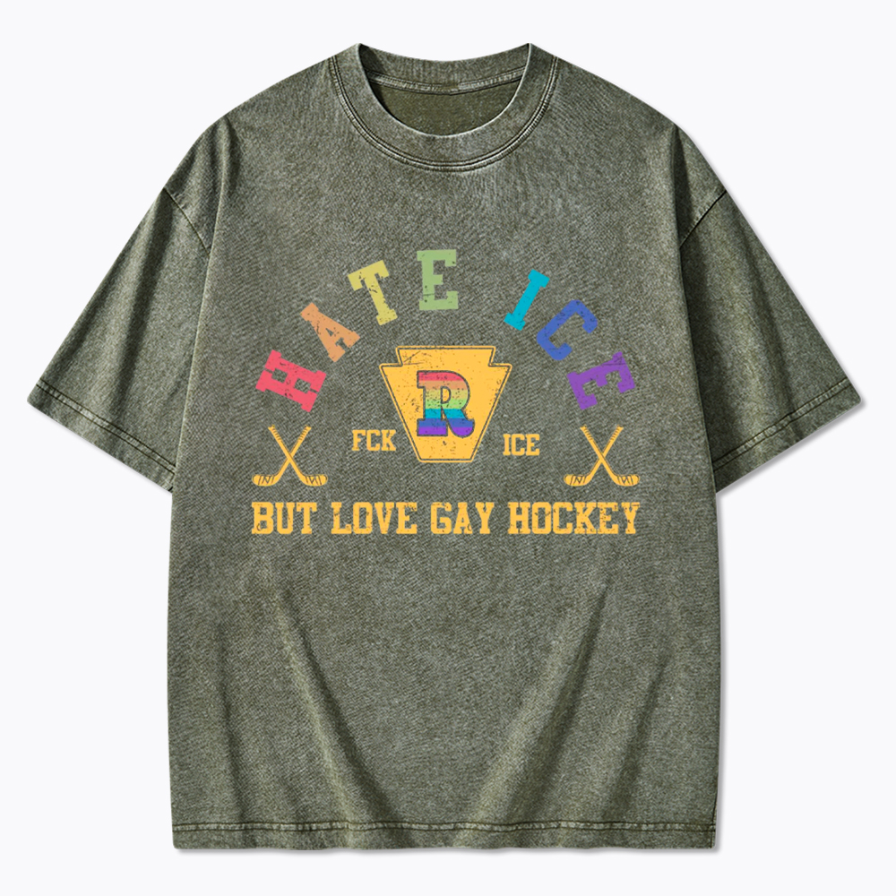 Hate Ice Love Gay Hockey Washed T-Shirt