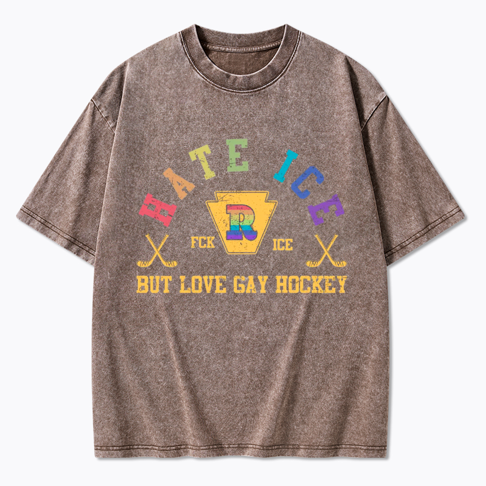 Hate Ice Love Gay Hockey Washed T-Shirt