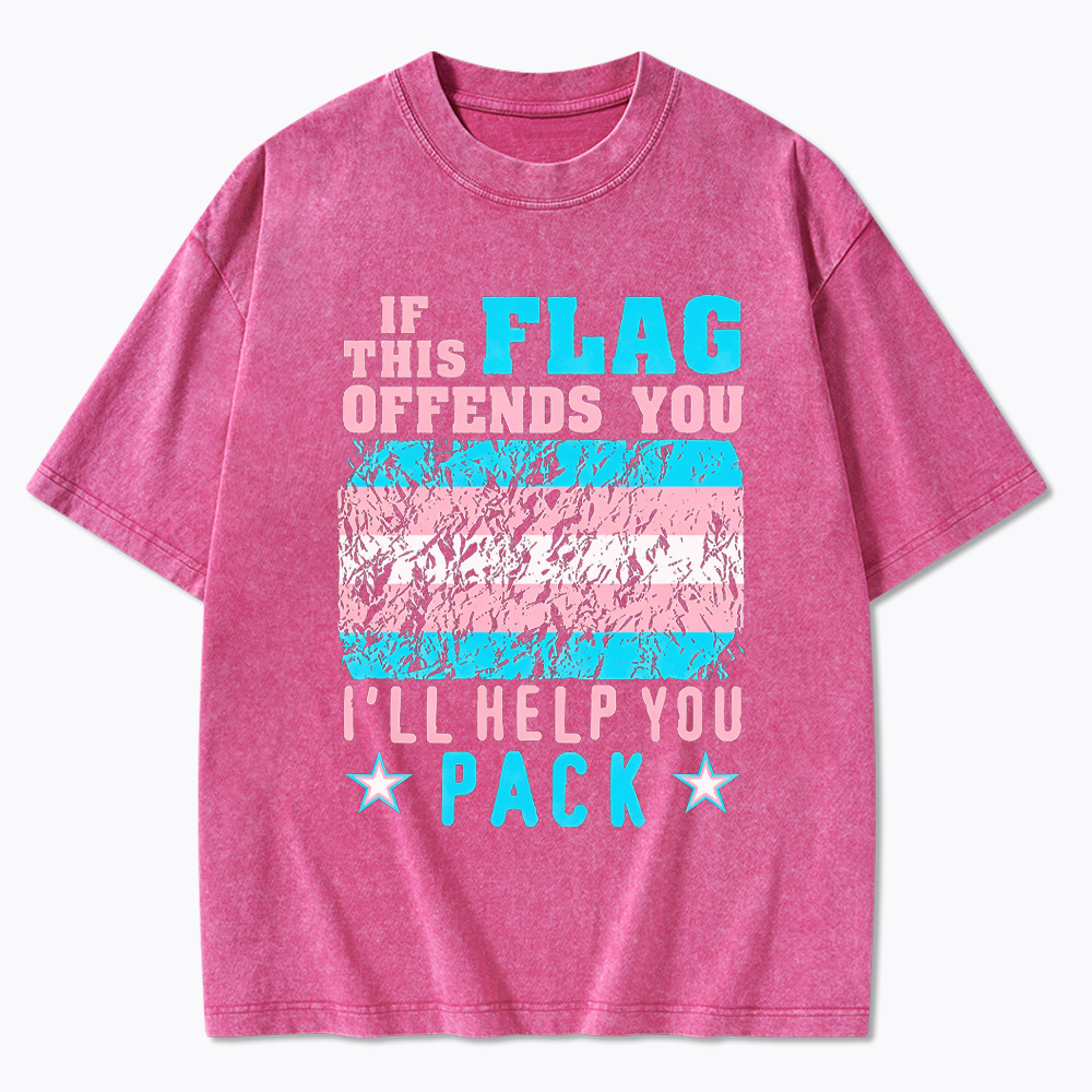 If This Flag Offends You I'll Help You Pack Washed T-Shirt