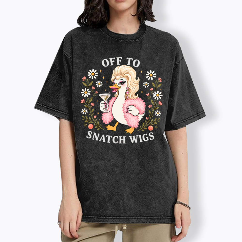 Drag Quee Off to Snatch Wigs Washed T-Shirt