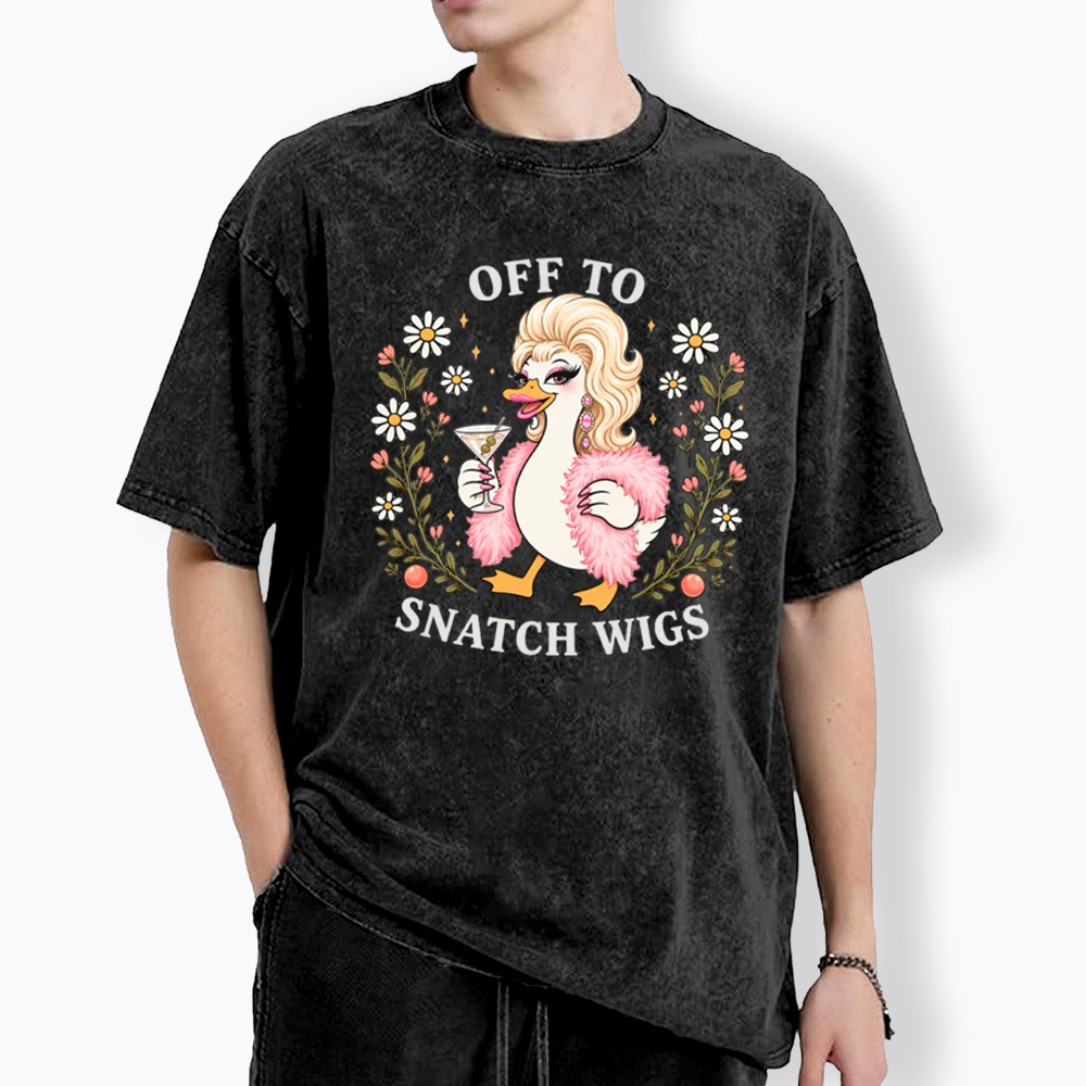 Drag Quee Off to Snatch Wigs Washed T-Shirt