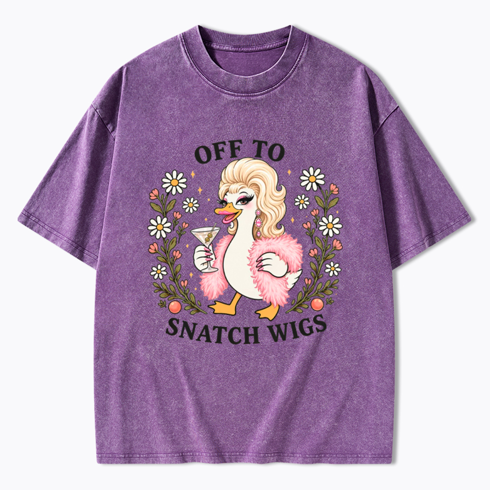 Drag Quee Off to Snatch Wigs Washed T-Shirt