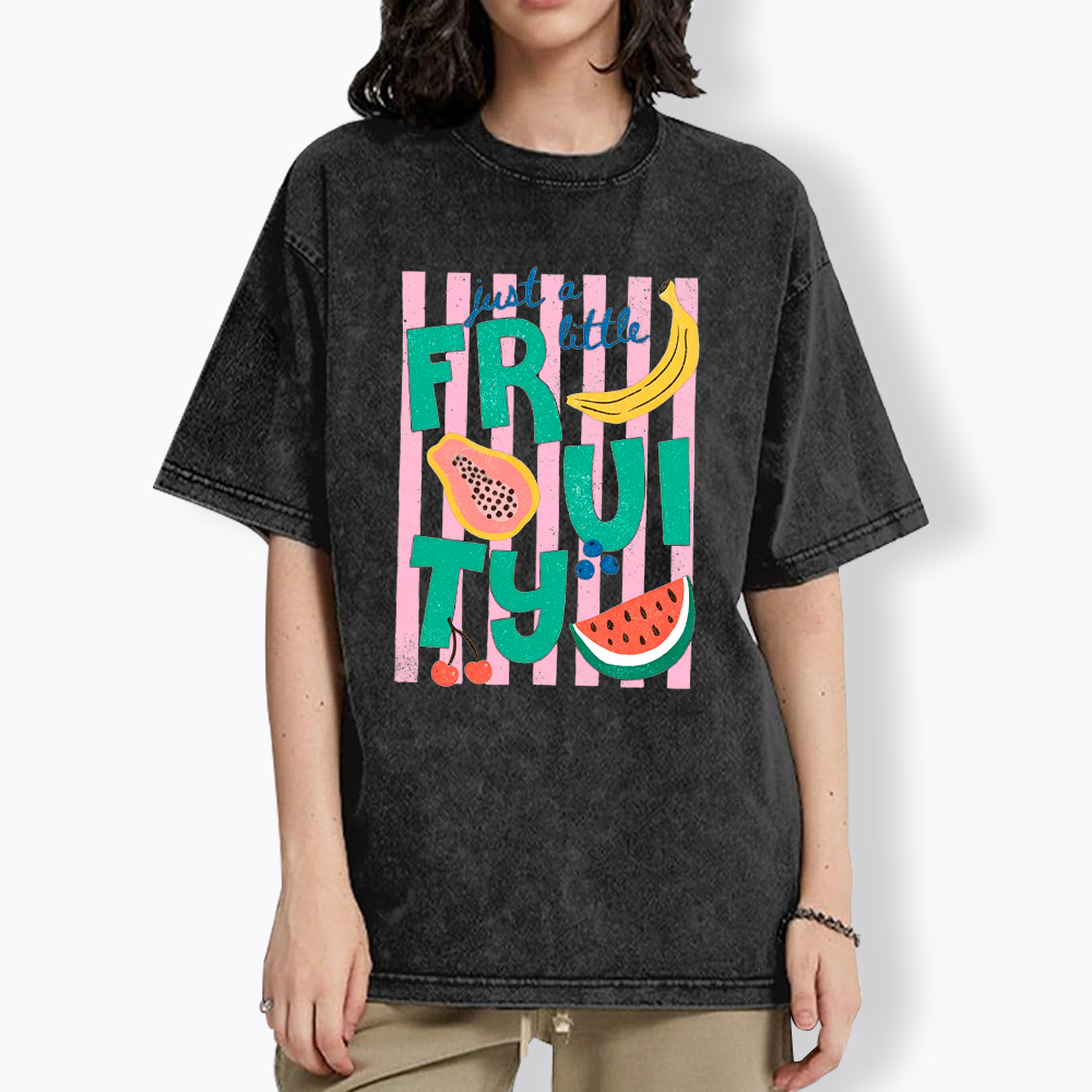 Just a Little Fruity Washed T-Shirt
