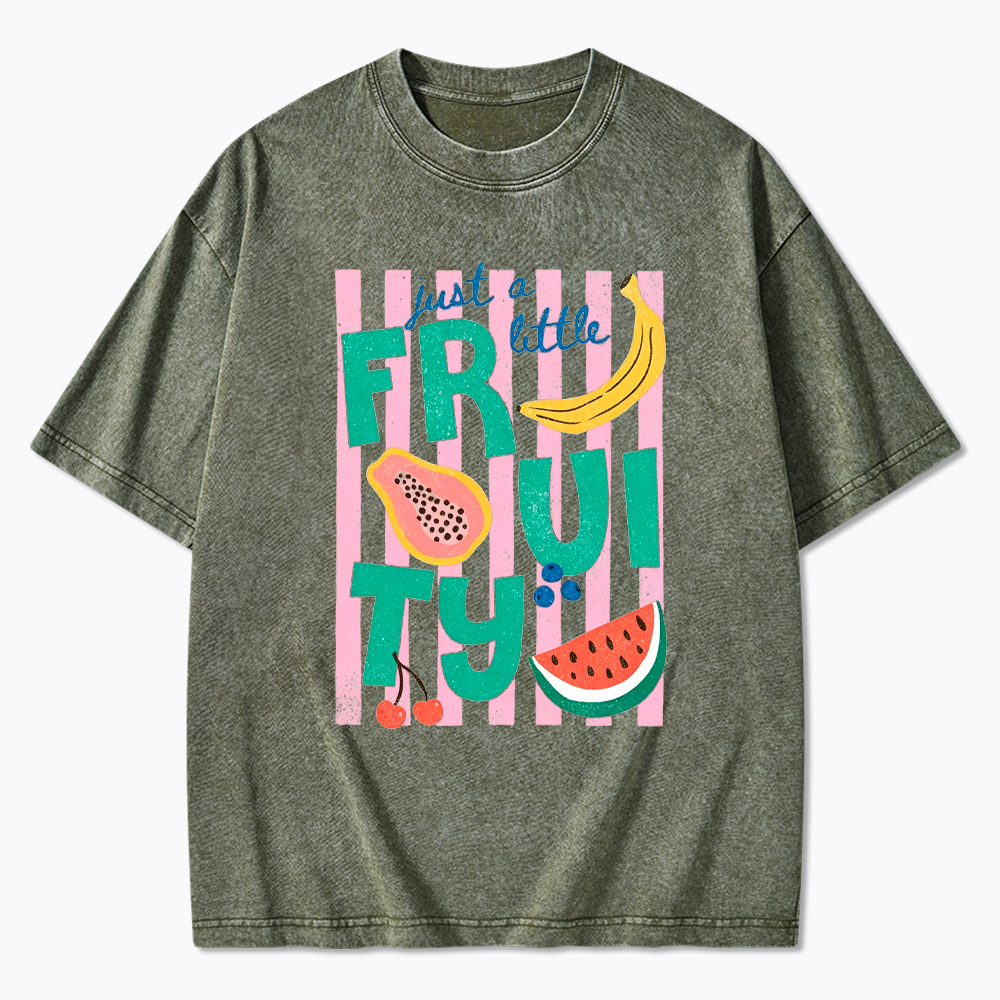 Just a Little Fruity Washed T-Shirt