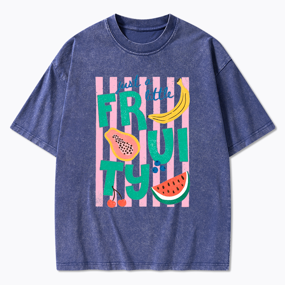Just a Little Fruity Washed T-Shirt
