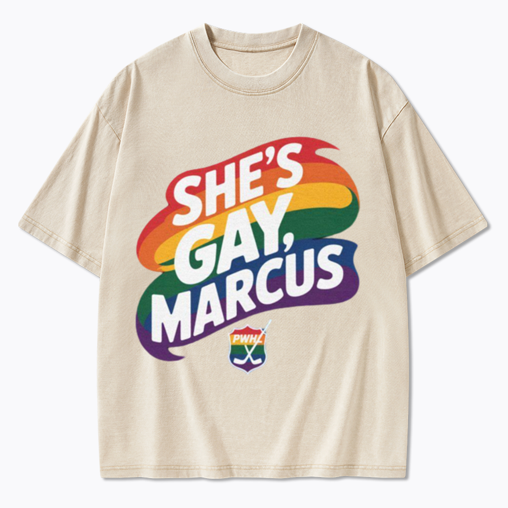 She's Gay Marcus Washed T-Shirt