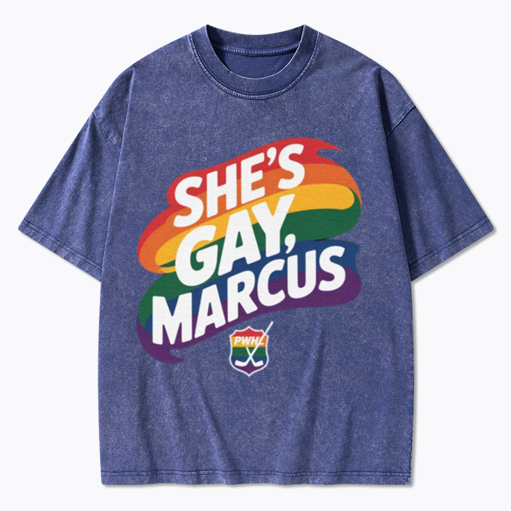 She's Gay Marcus Washed T-Shirt