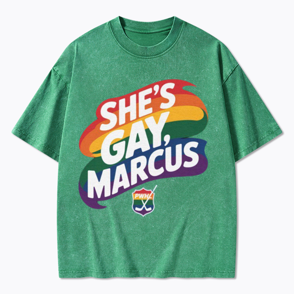 She's Gay Marcus Washed T-Shirt