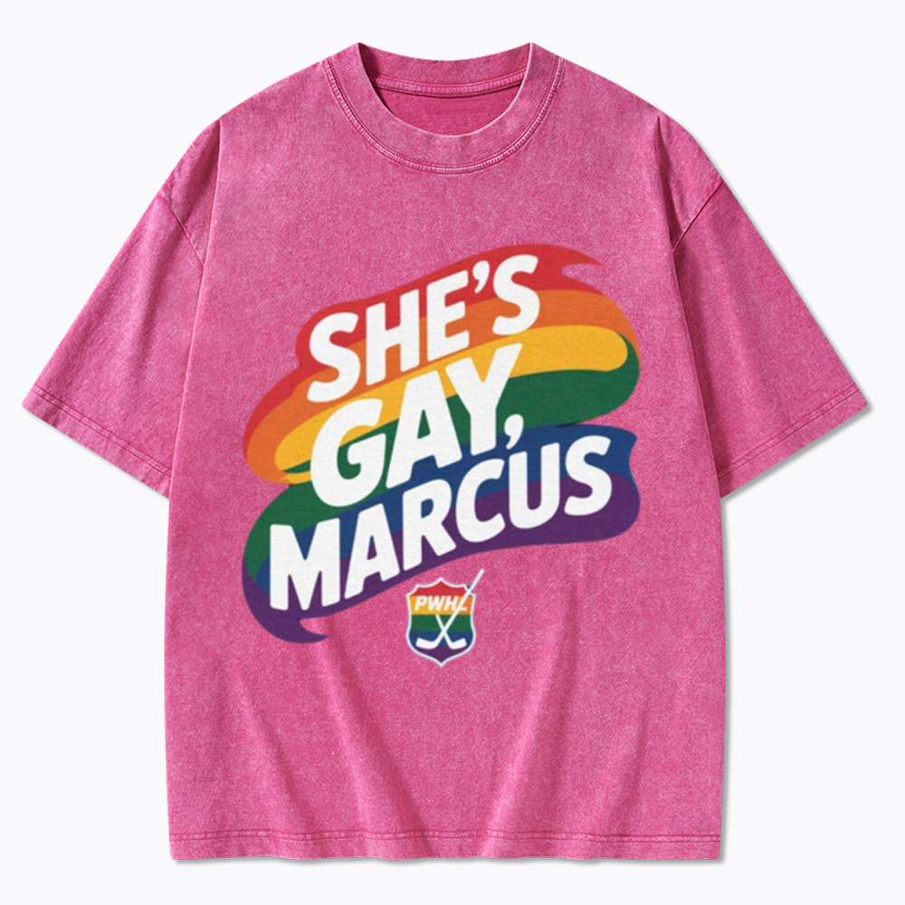 She's Gay Marcus Washed T-Shirt