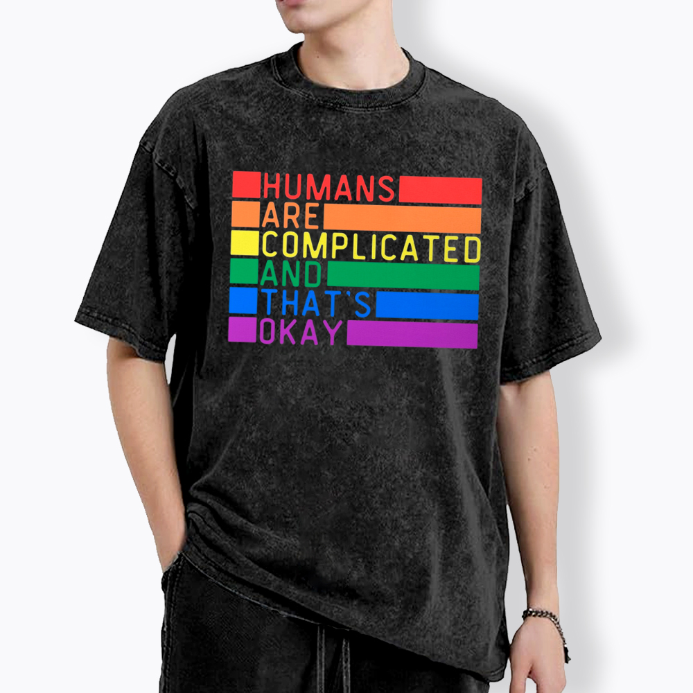 Humans Are Complicated And That's Okay Washed T-Shirt