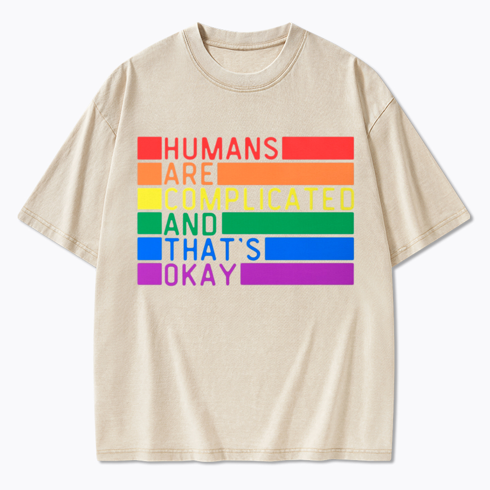 Humans Are Complicated And That's Okay Washed T-Shirt