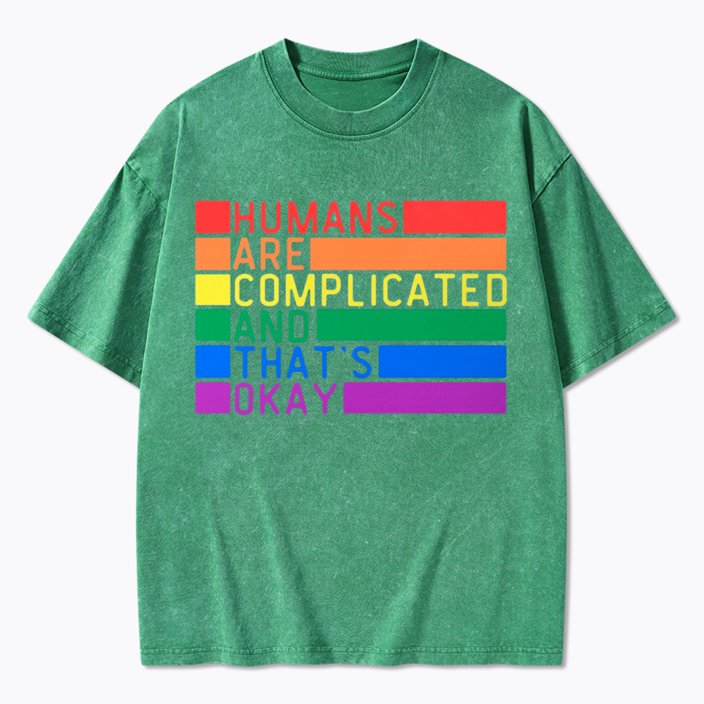 Humans Are Complicated And That's Okay Washed T-Shirt