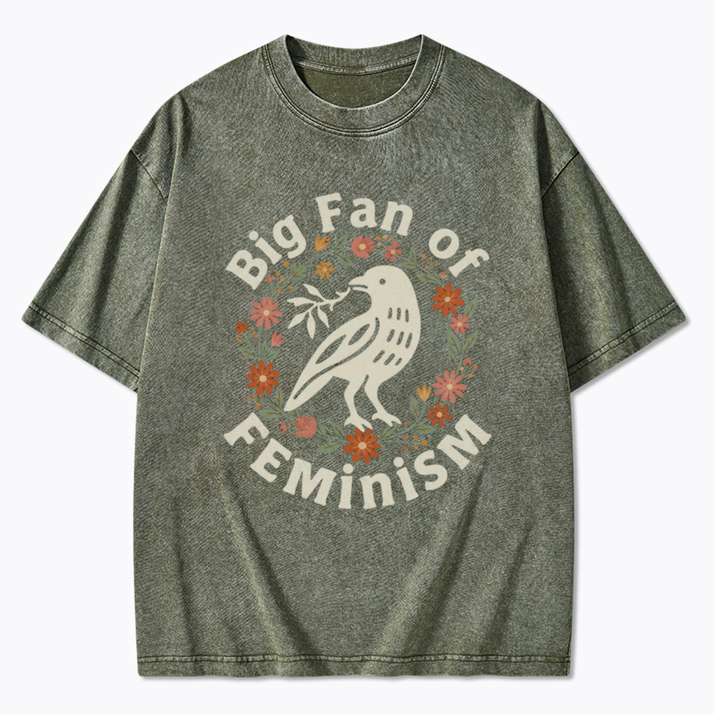Big Fan of Feminism Washed T-Shirt