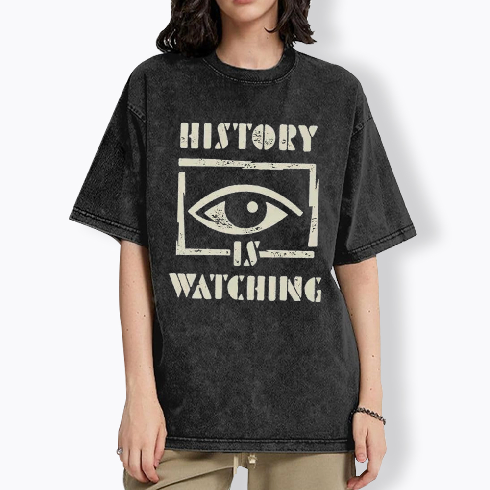 History Is Watching Protest Washed T-Shirt