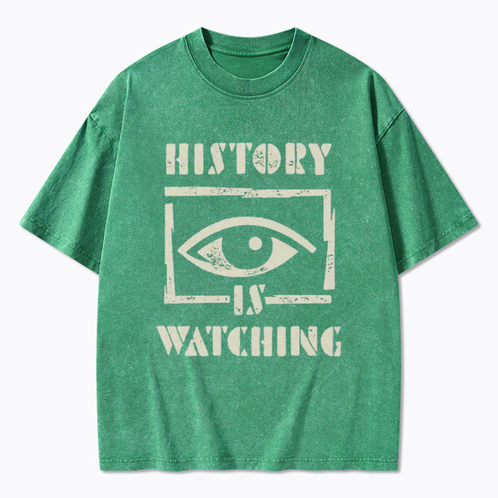 History Is Watching Protest Washed T-Shirt
