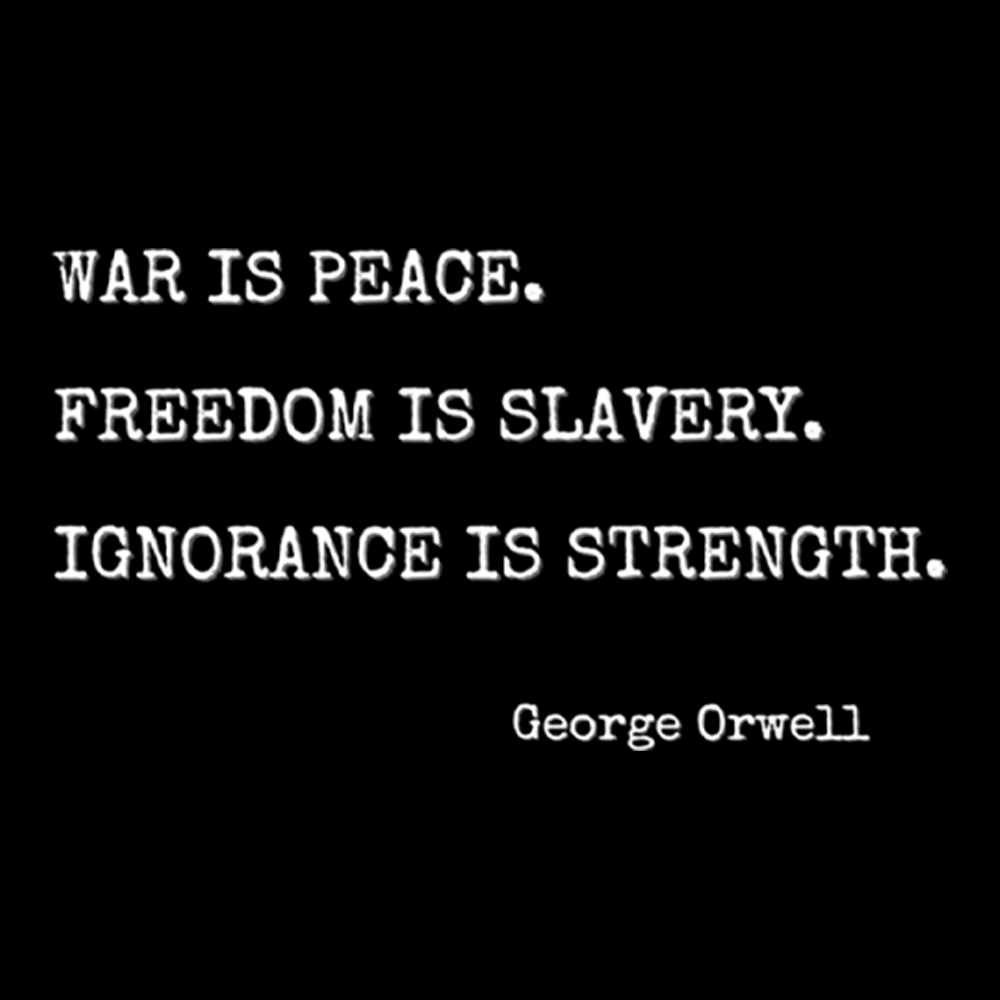 Orwell 1984 Quote Washed T-Shirt