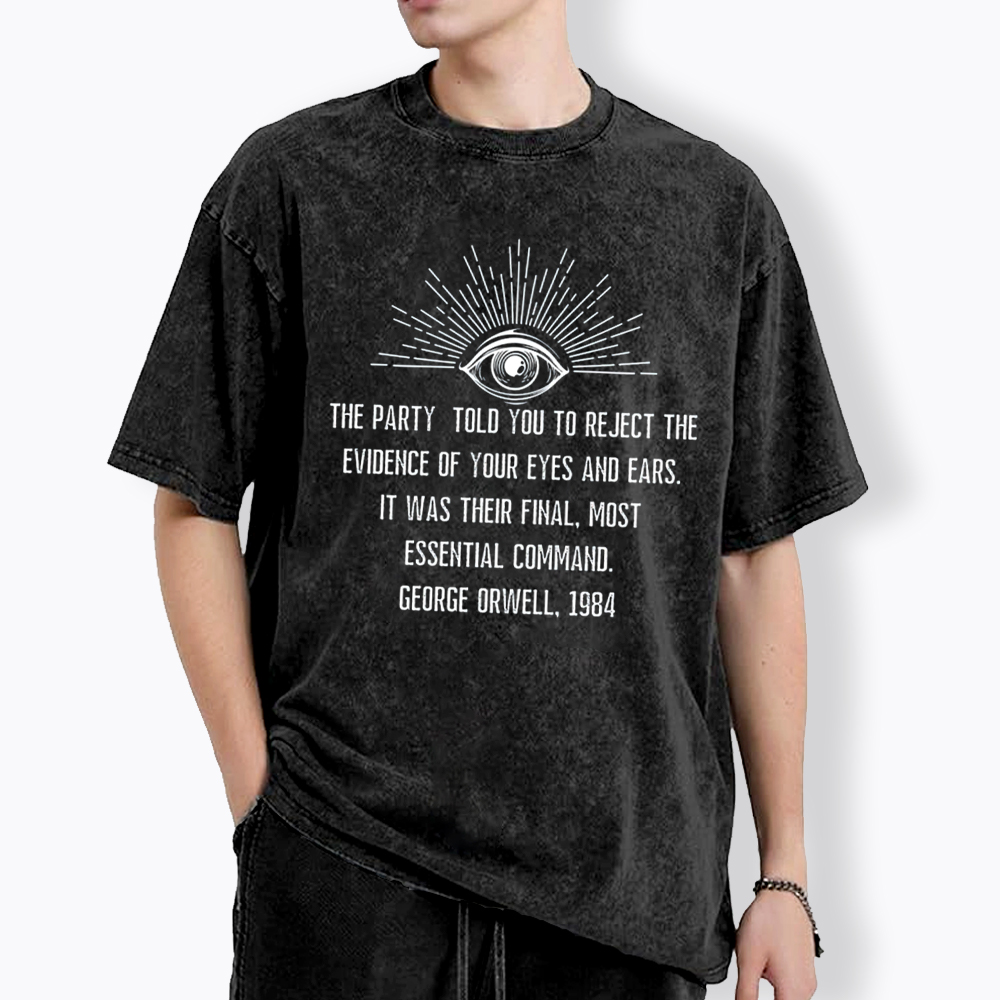 1984 George Orwell Quote Washed T-Shirt
