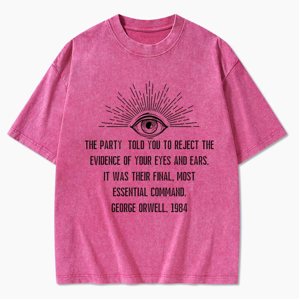 1984 George Orwell Quote Washed T-Shirt