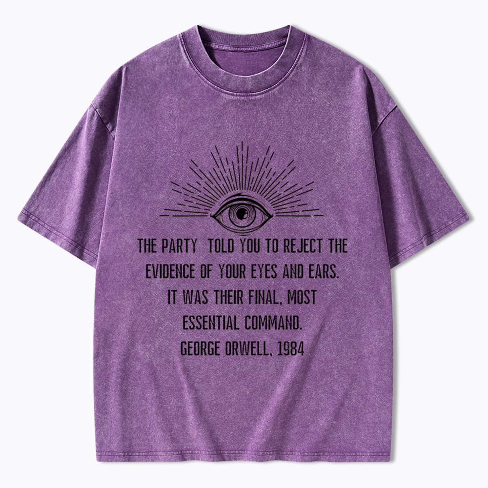 1984 George Orwell Quote Washed T-Shirt