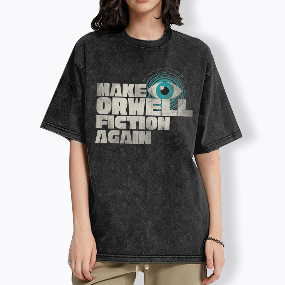 Make Orwell Fiction Again Retro Dystopian Washed T-Shirt