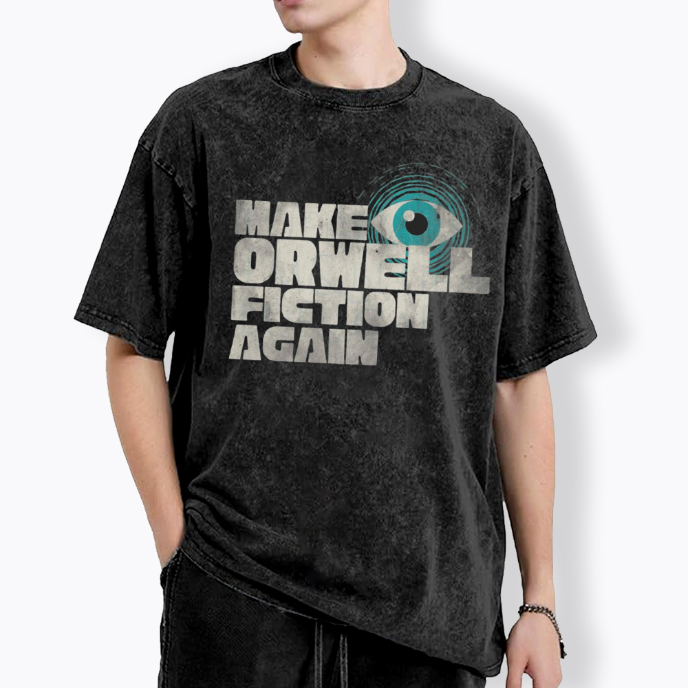 Make Orwell Fiction Again Retro Dystopian Washed T-Shirt