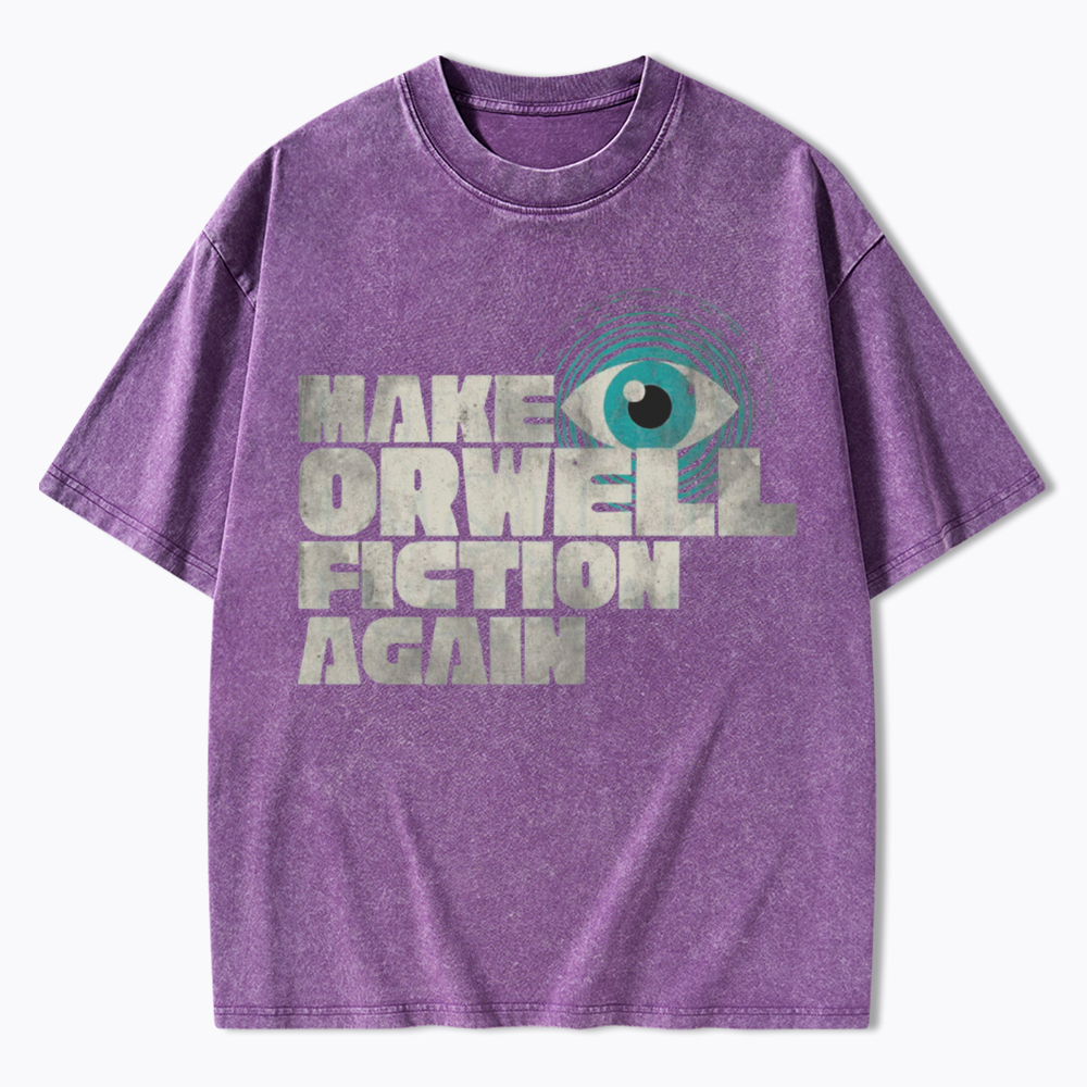 Make Orwell Fiction Again Retro Dystopian Washed T-Shirt