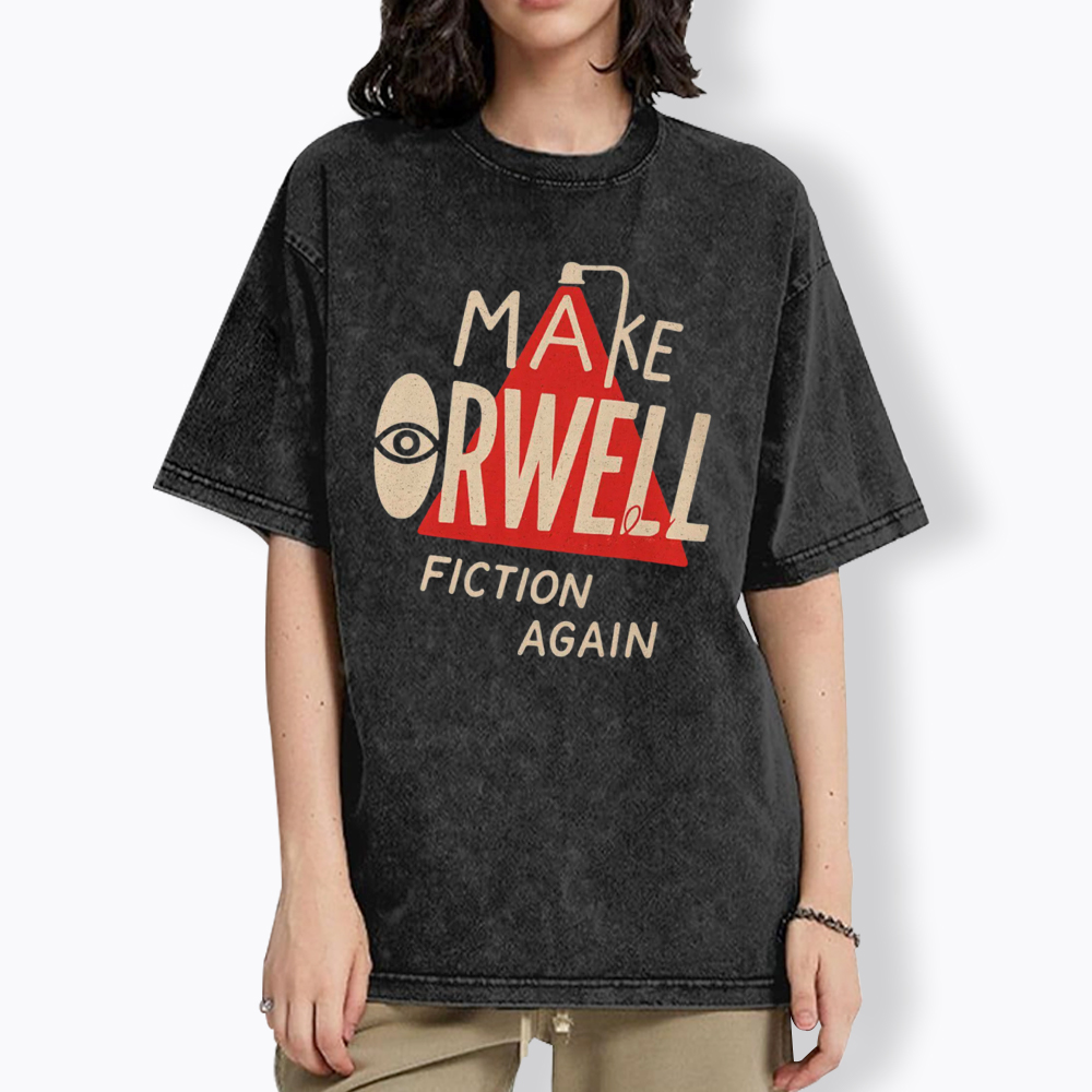 Make Orwell Fiction Again Book Lover Washed T-Shirt