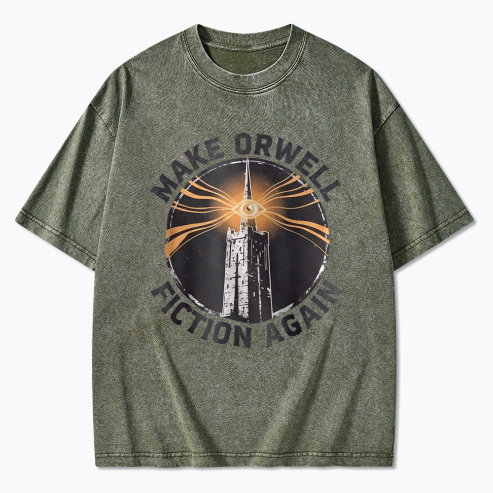 Make Orwell Fiction Again Washed T-Shirt