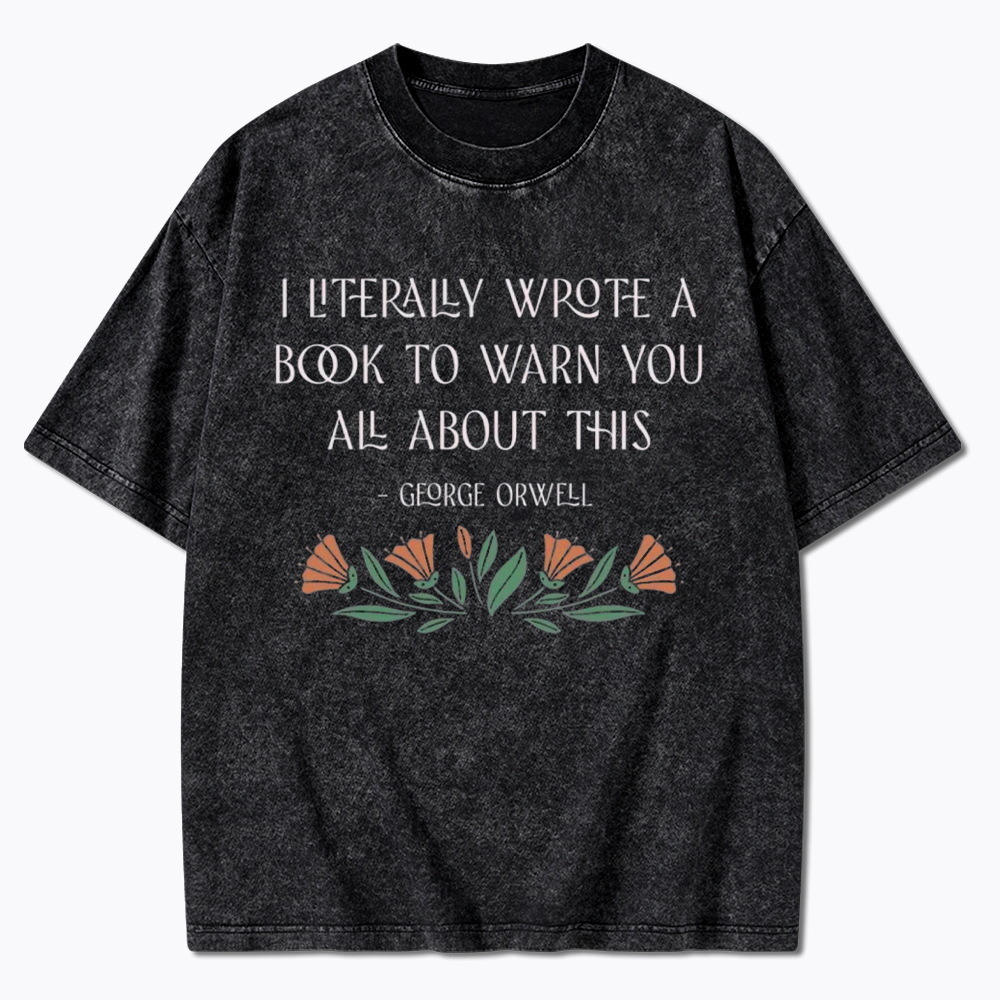 I Literally Wrote A Book About This Washed T-Shirt