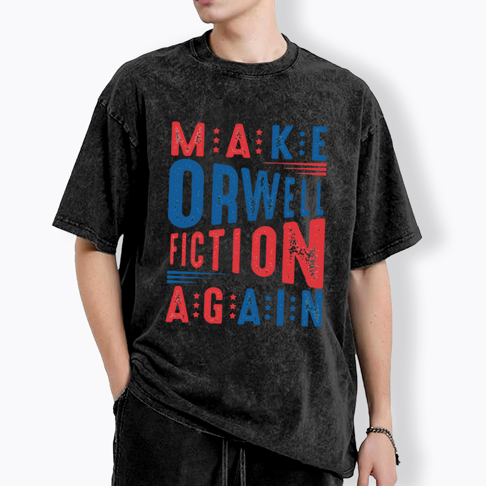 Make Orwell Fiction Again 1984 Book Washed T-Shirt
