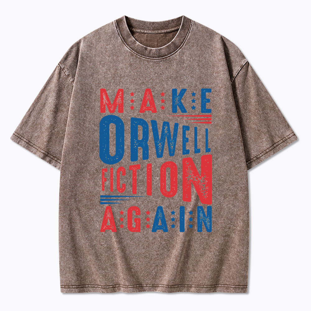 Make Orwell Fiction Again 1984 Book Washed T-Shirt