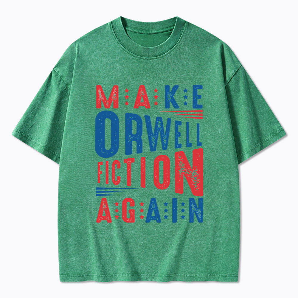 Make Orwell Fiction Again 1984 Book Washed T-Shirt