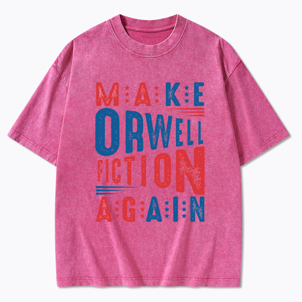 Make Orwell Fiction Again 1984 Book Washed T-Shirt
