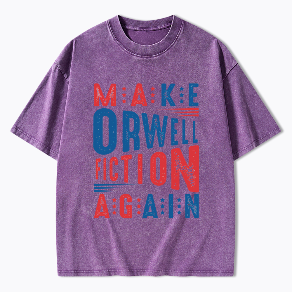 Make Orwell Fiction Again 1984 Book Washed T-Shirt