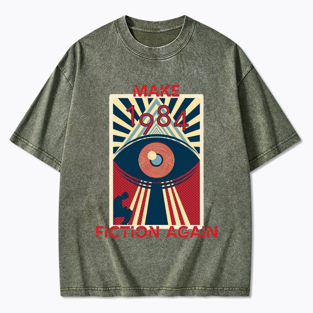 Make 1984 Fiction Again Washed T-Shirt